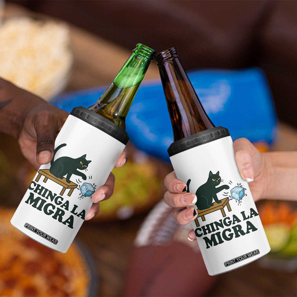 Chinga La Migra 4 in 1 Can Cooler Tumbler Funny Immigration Rights Cat Political TS11 Print Your Wear