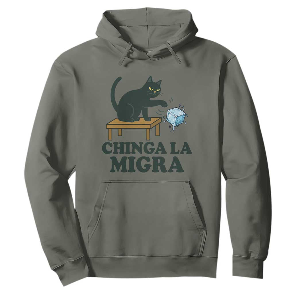 Chinga La Migra Hoodie Funny Immigration Rights Cat Political TS11 Military Green Print Your Wear