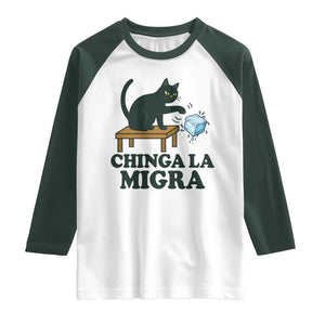 Chinga La Migra Raglan Shirt Funny Immigration Rights Cat Political TS11 White Dark Forest Green Print Your Wear