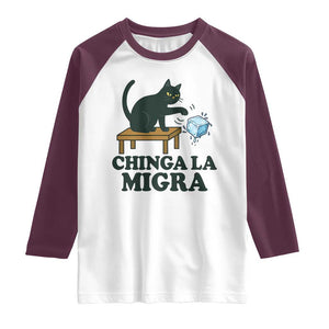 Chinga La Migra Raglan Shirt Funny Immigration Rights Cat Political TS11 White Maroon Print Your Wear