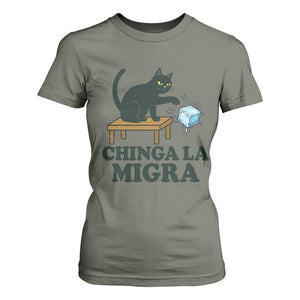 Chinga La Migra T Shirt For Women Funny Immigration Rights Cat Political TS11 Military Green Print Your Wear