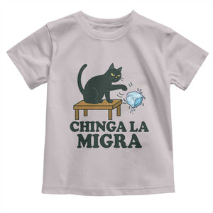 Chinga La Migra Toddler T Shirt Funny Immigration Rights Cat Political TS11 Ice Gray Print Your Wear
