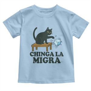 Chinga La Migra Toddler T Shirt Funny Immigration Rights Cat Political TS11 Light Blue Print Your Wear