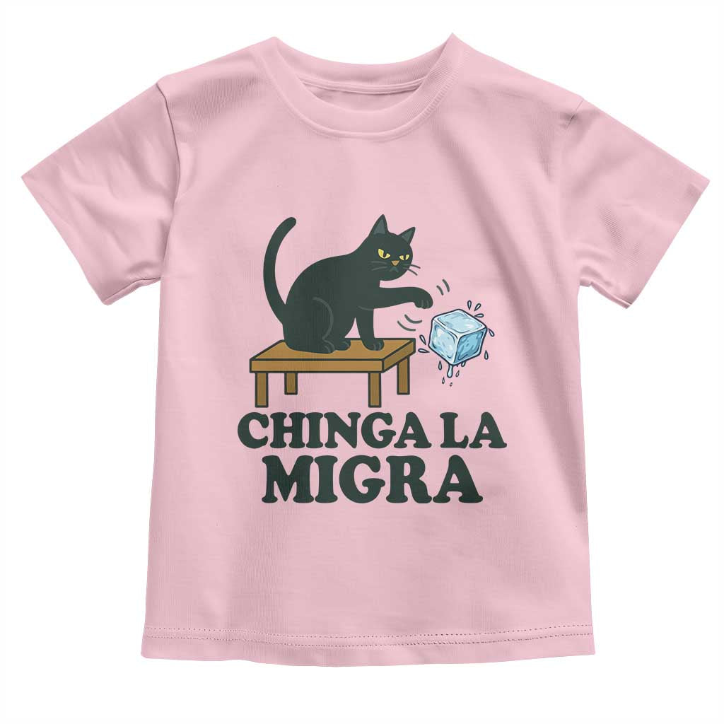 Chinga La Migra Toddler T Shirt Funny Immigration Rights Cat Political TS11 Light Pink Print Your Wear