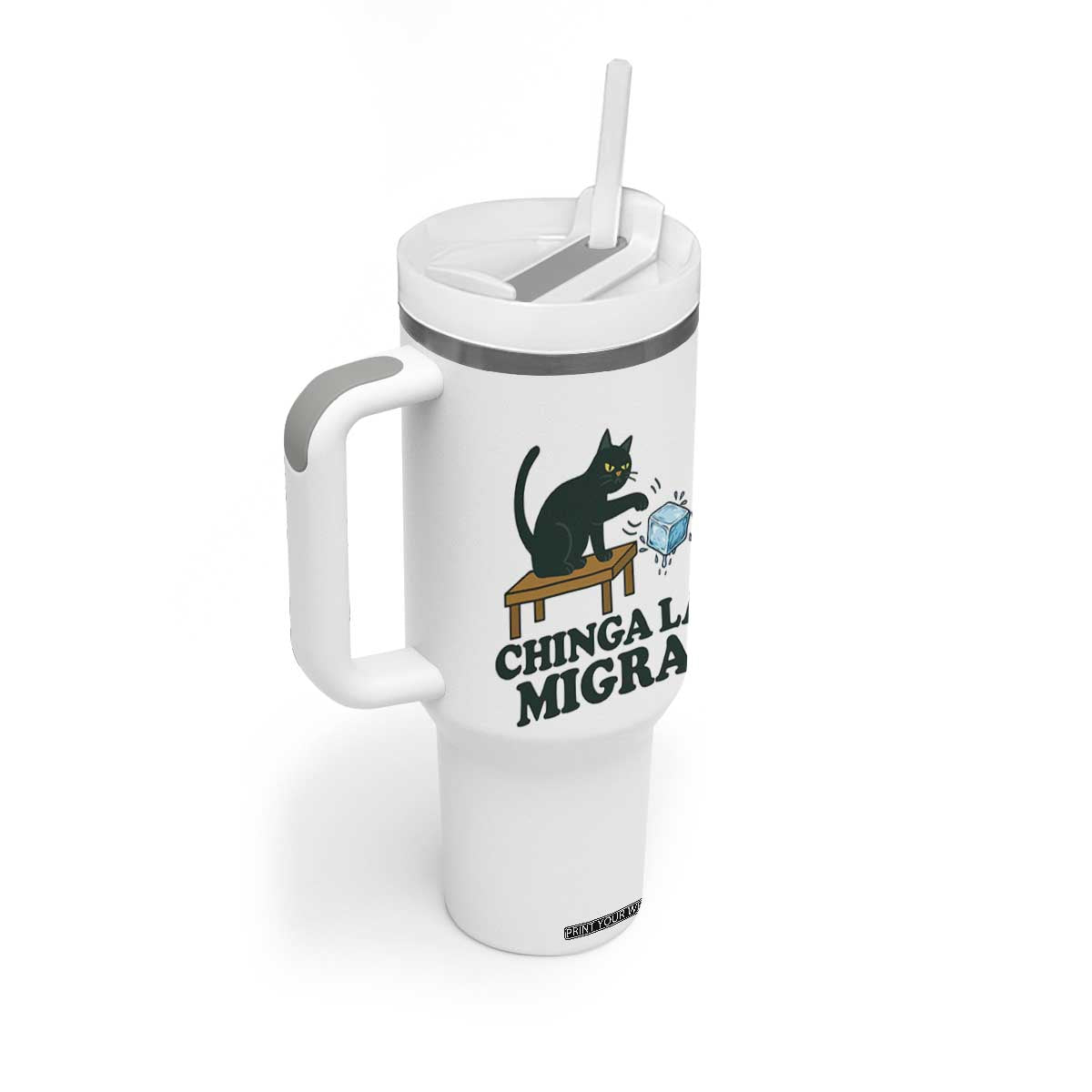 Chinga La Migra Tumbler With Handle Funny Immigration Rights Cat Political TS11 Print Your Wear