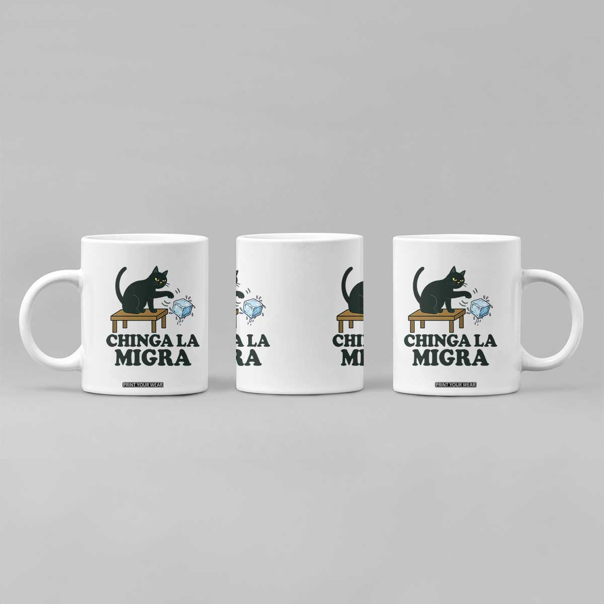 Chinga La Migra Coffee Mug Funny Immigration Rights Cat Political TS11 Print Your Wear