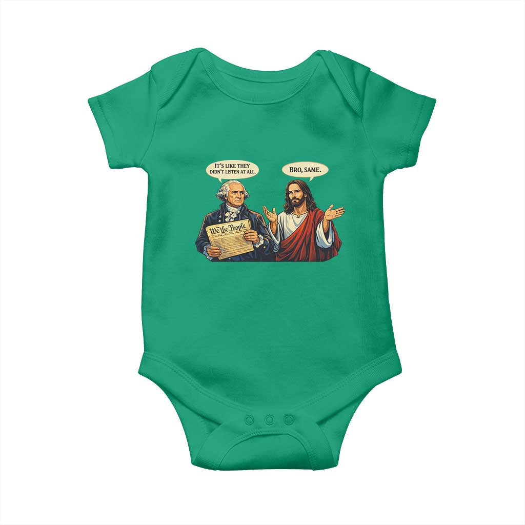 Funny Its Like They Didnt Listen At All Bro Same Meme Baby Onesie TS11 Irish Green Print Your Wear