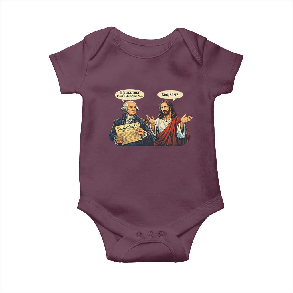 Funny Its Like They Didnt Listen At All Bro Same Meme Baby Onesie TS11 Maroon Print Your Wear