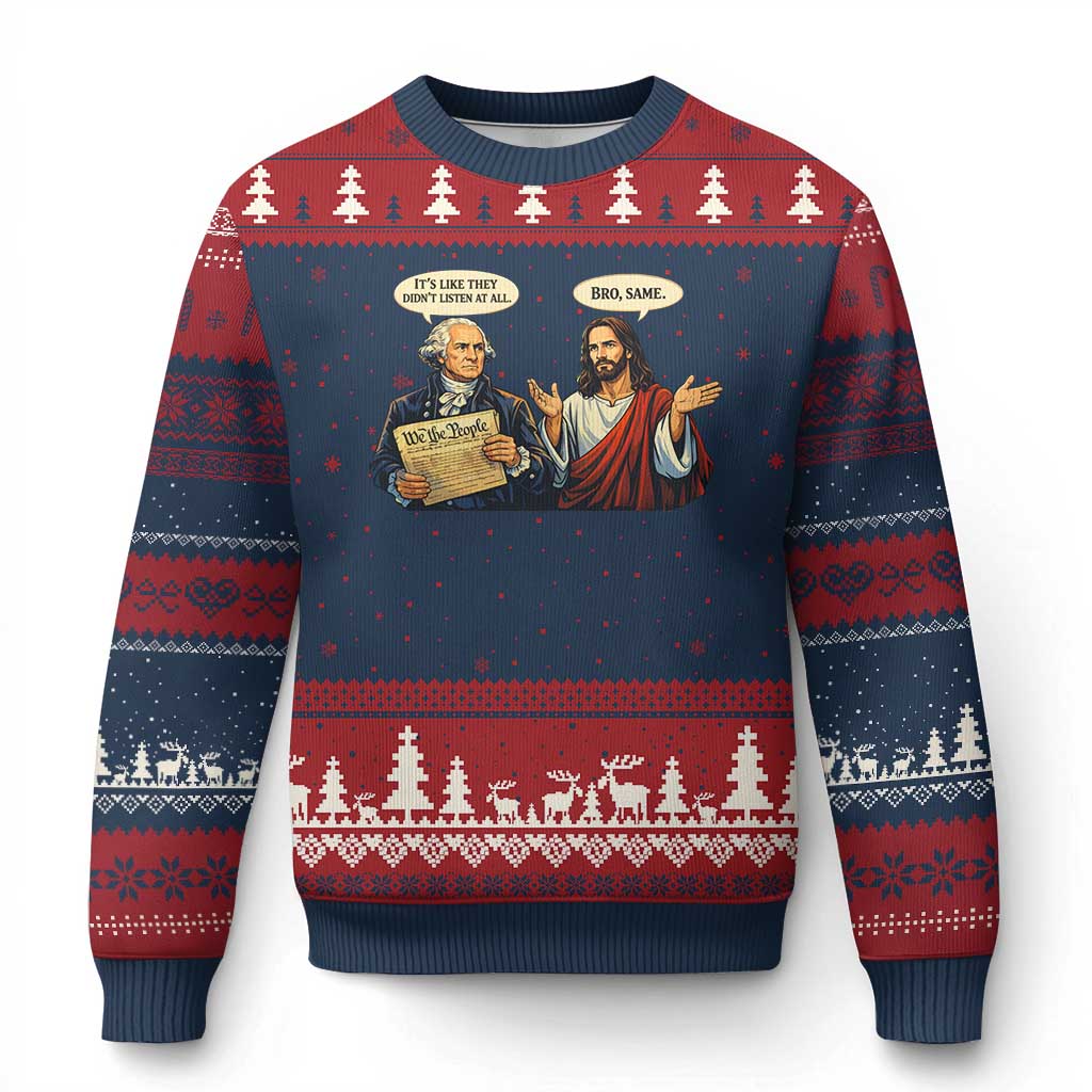 Funny Its Like They Didnt Listen At All Bro Same Meme Ugly Christmas Sweater TS11 Navy Red Print Your Wear