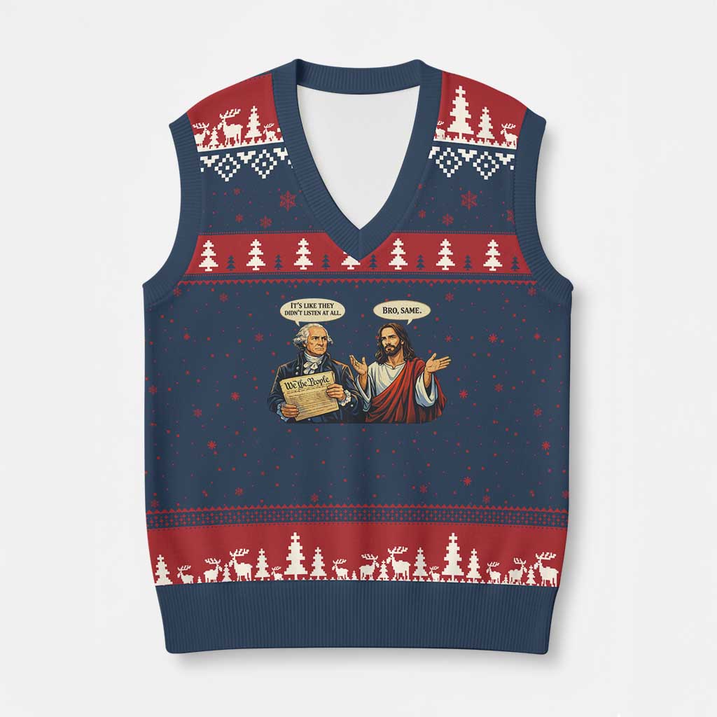 Funny Its Like They Didnt Listen At All Bro Same Meme V-Neck Knit Sweater Vest TS11 Navy Red Print Your Wear