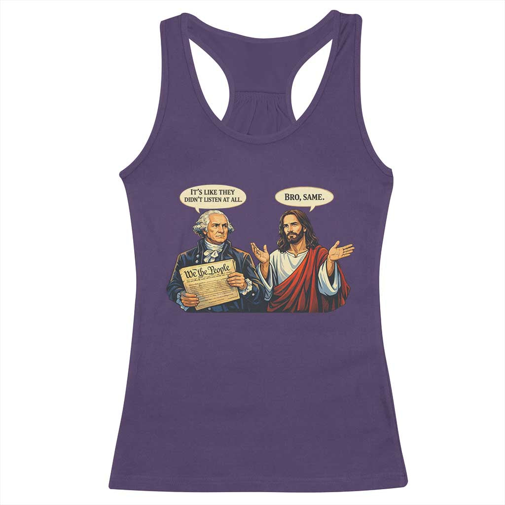 Funny Its Like They Didnt Listen At All Bro Same Meme Racerback Tank Top TS11 Purple Print Your Wear
