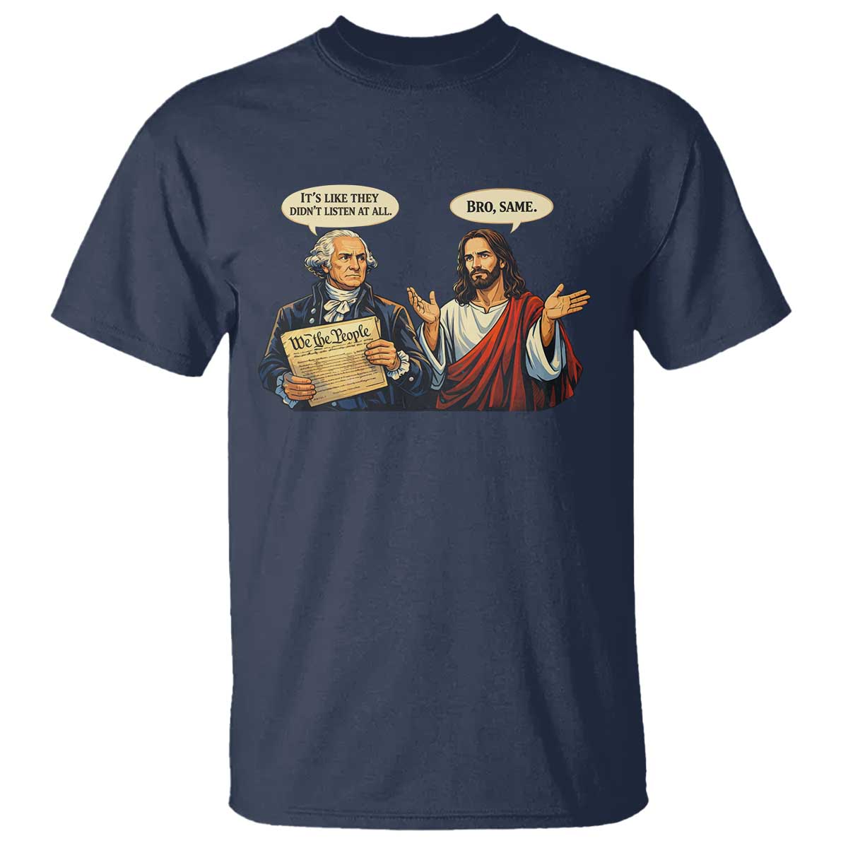 Funny Its Like They Didnt Listen At All Bro Same Meme T Shirt - Viral Internet Humor Tee TS11 Navy Print Your Wear