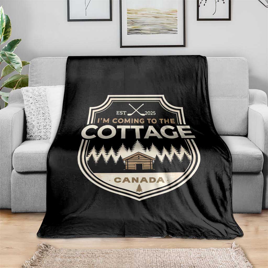 I Am Coming To The Cottage Throw Blanket Funny Romance Hockey TS11 Print Your Wear