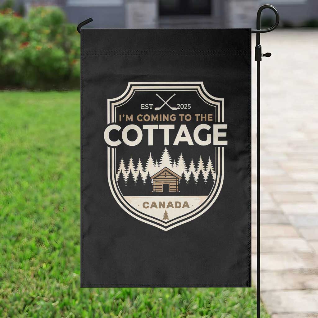 I Am Coming To The Cottage Garden Flag Funny Romance Hockey TS11 Print Your Wear