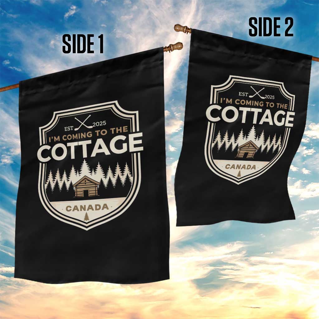 I Am Coming To The Cottage Garden Flag Funny Romance Hockey TS11 Print Your Wear