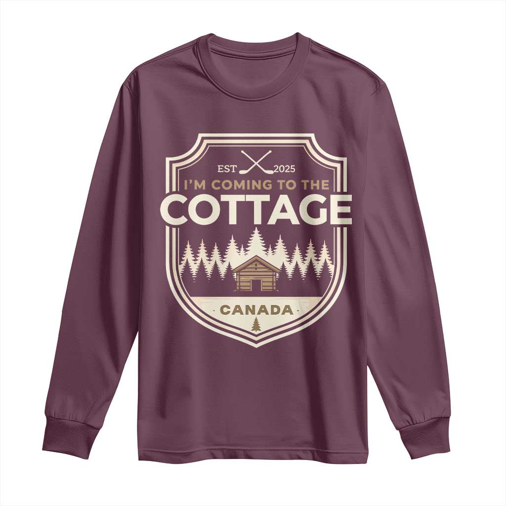 I Am Coming To The Cottage Long Sleeve Shirt Funny Romance Hockey TS11 Maroon Print Your Wear