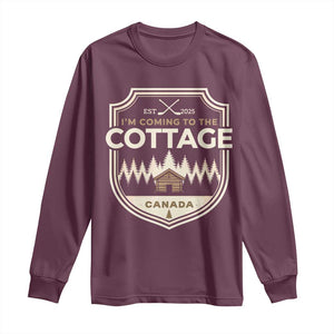 I Am Coming To The Cottage Long Sleeve Shirt Funny Romance Hockey TS11 Maroon Print Your Wear