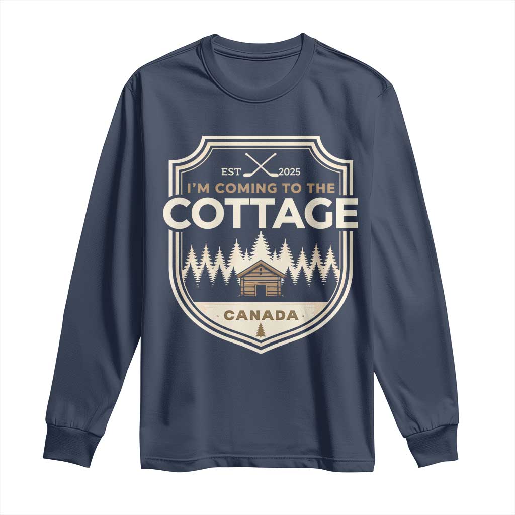 I Am Coming To The Cottage Long Sleeve Shirt Funny Romance Hockey TS11 Navy Print Your Wear