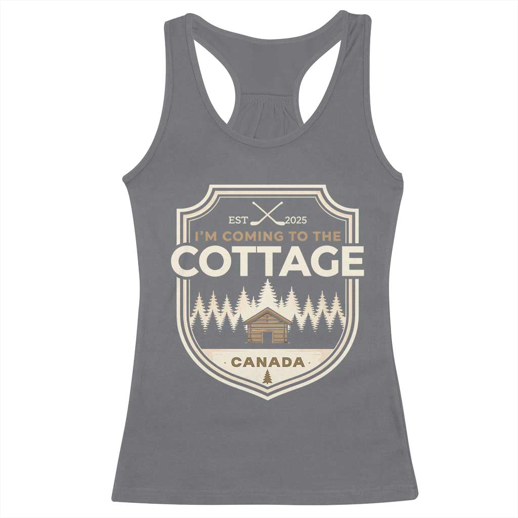 I Am Coming To The Cottage Racerback Tank Top Funny Romance Hockey TS11 Charcoal Print Your Wear