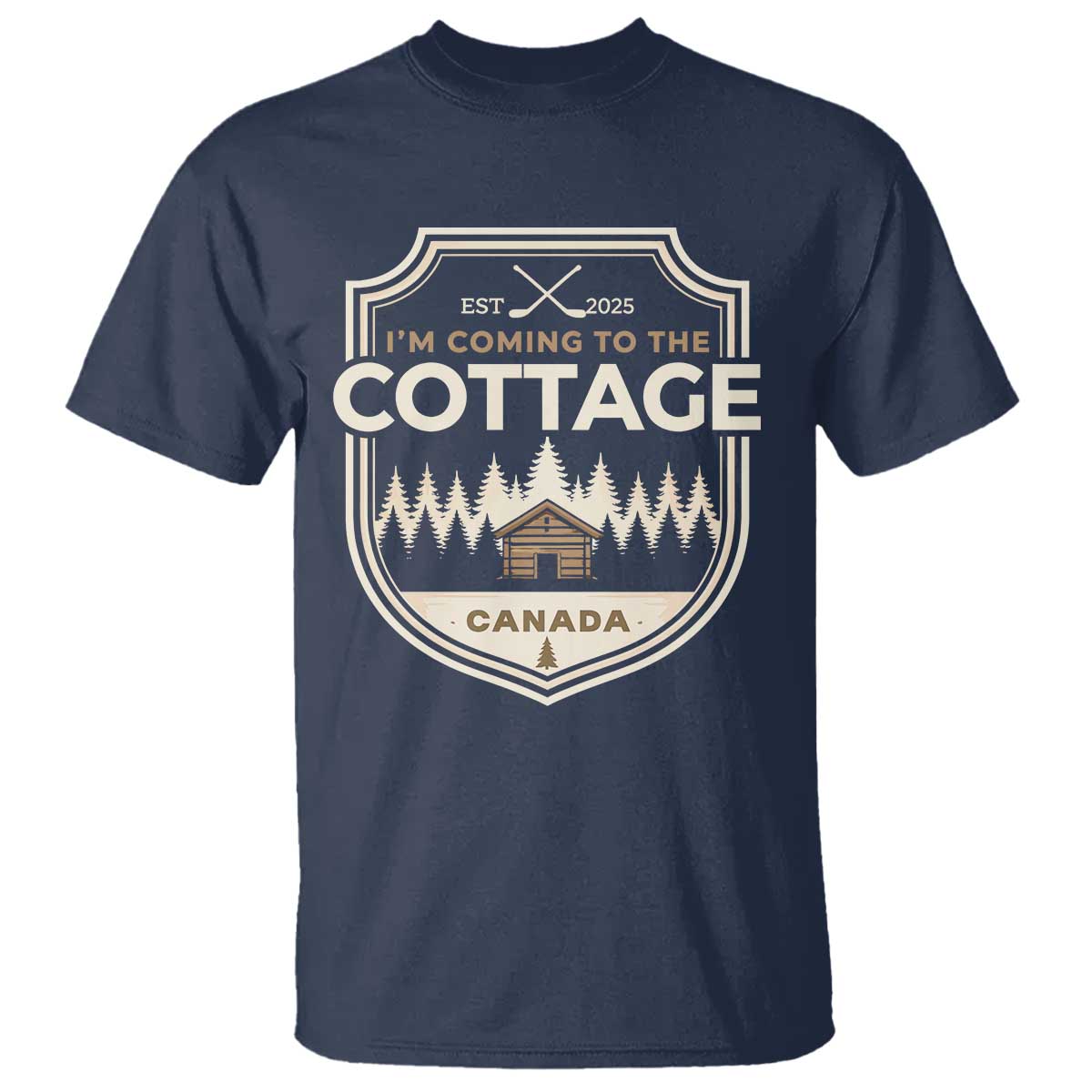I Am Coming To The Cottage T Shirt - Funny Romance Hockey Humor Tee TS11 Navy Print Your Wear