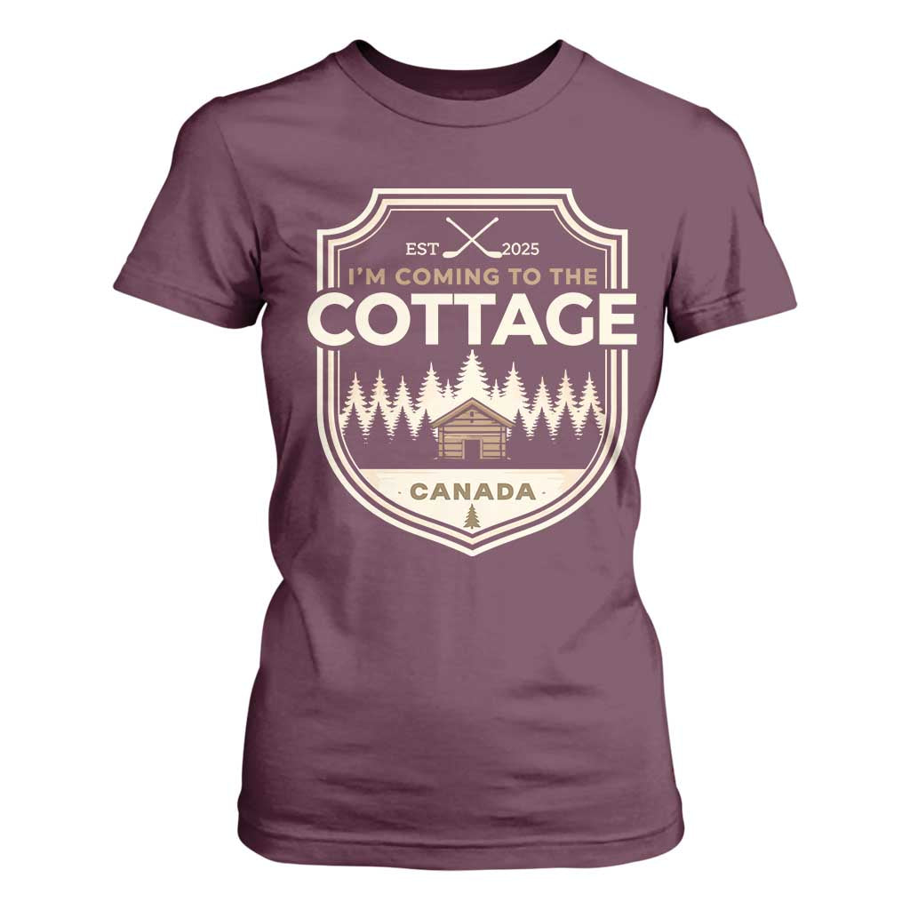 I Am Coming To The Cottage T Shirt For Women Funny Romance Hockey TS11 Maroon Print Your Wear