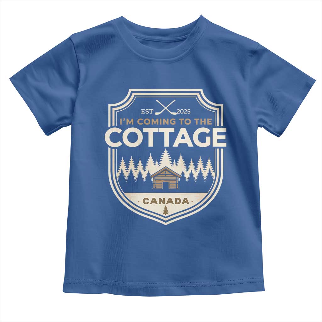 I Am Coming To The Cottage Toddler T Shirt Funny Romance Hockey TS11 Royal Blue Print Your Wear