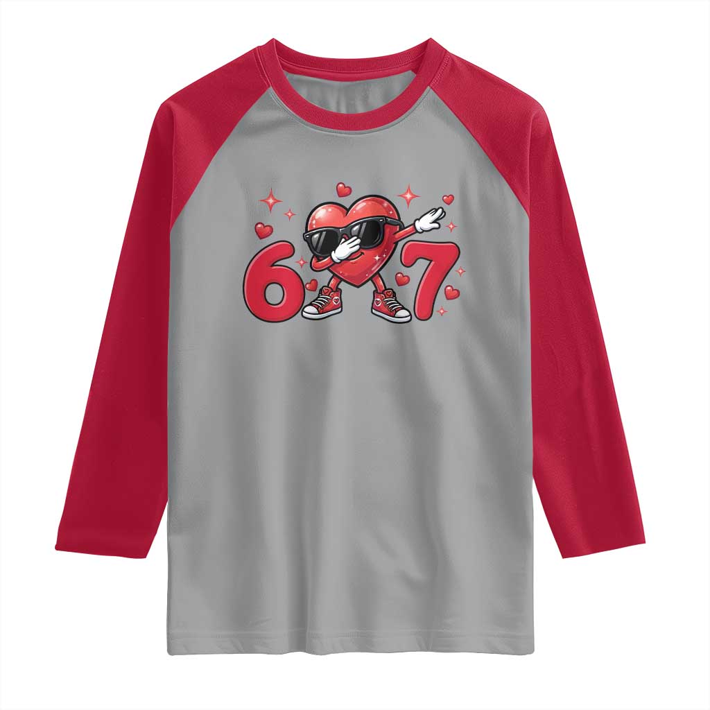 Funny Six Seven 67 Valentines Dabbing Heart Raglan Shirt TS11 Sport Gray Red Print Your Wear