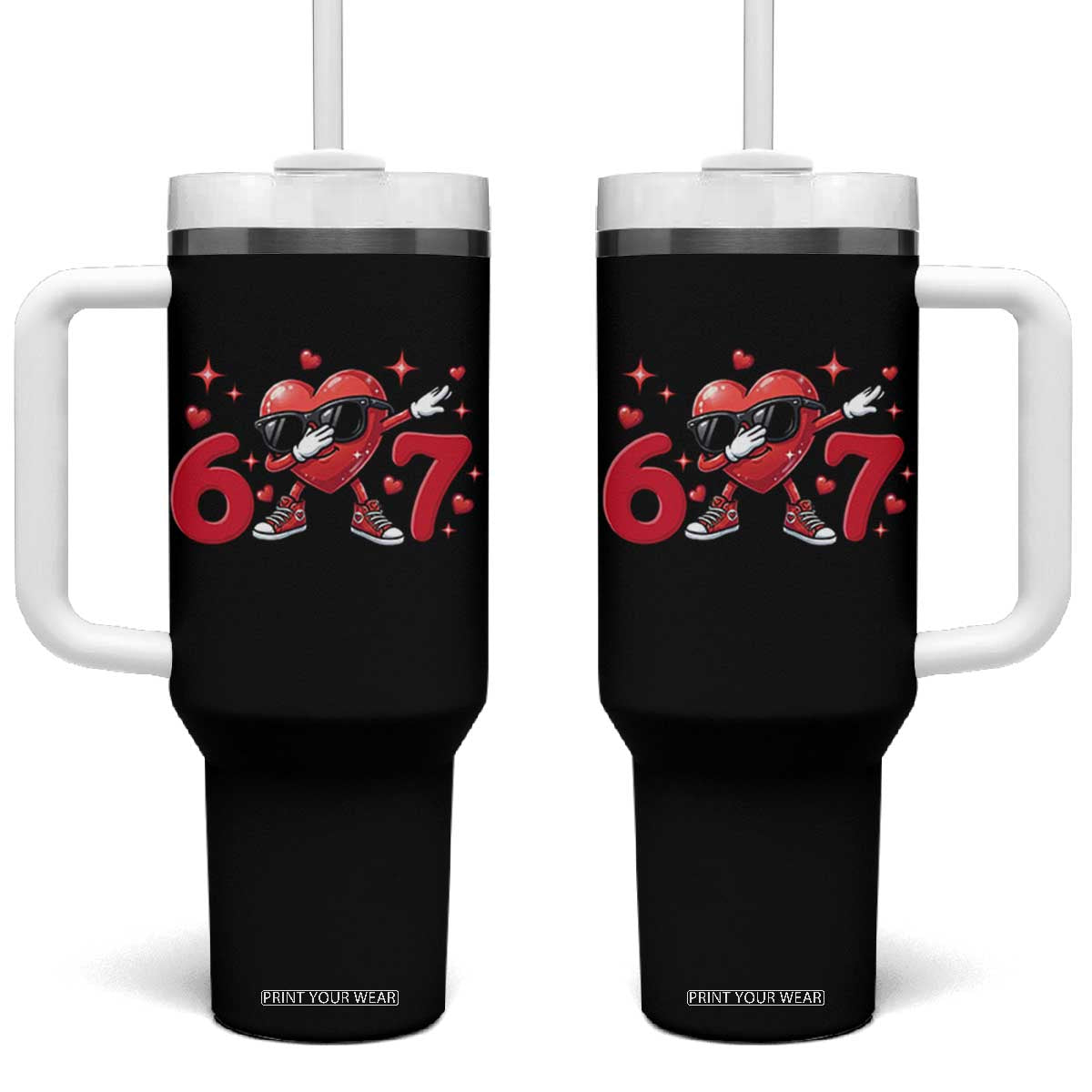 Funny Six Seven 67 Valentines Dabbing Heart Tumbler With Handle TS11 One Size: 40 oz Black Print Your Wear