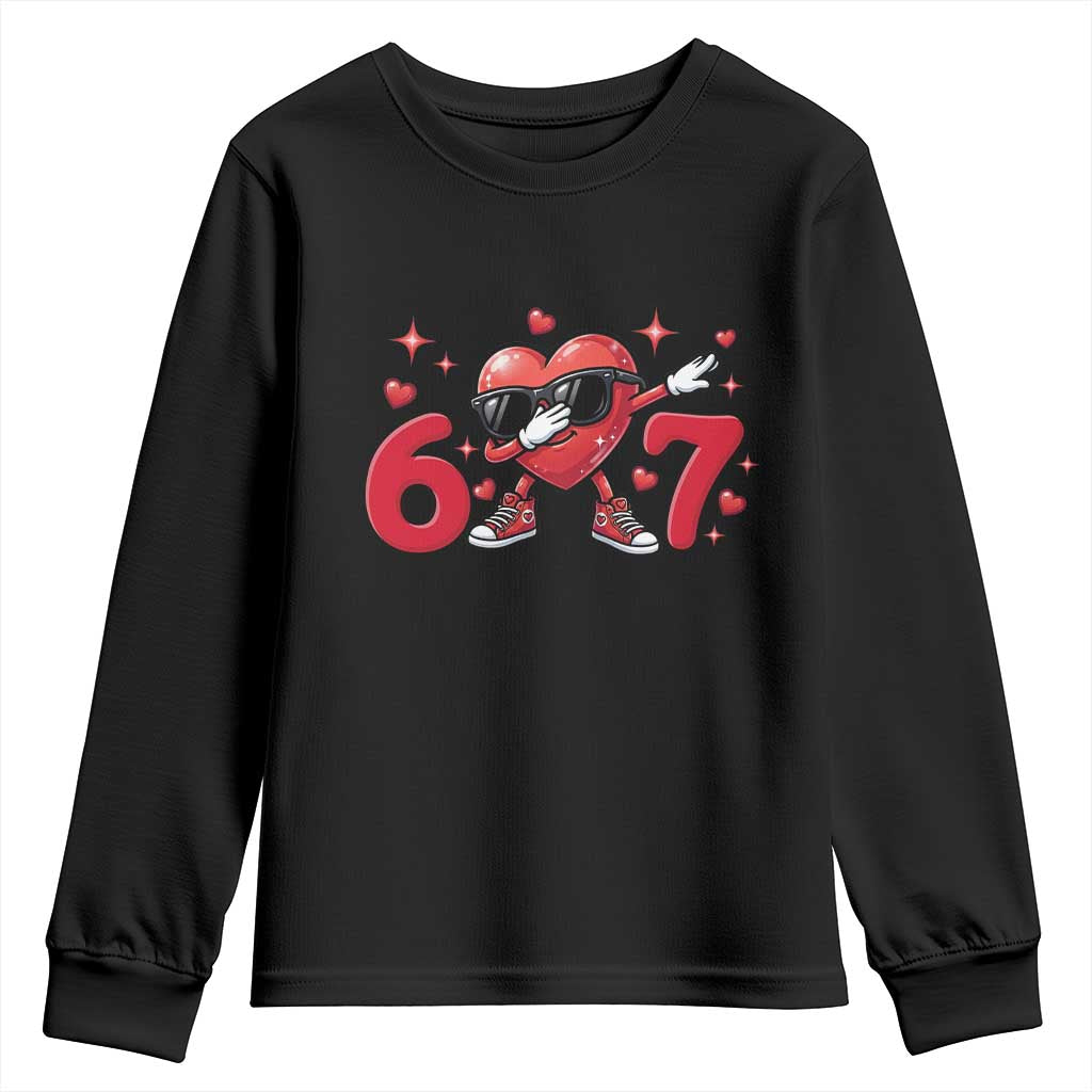Funny Six Seven 67 Valentines Dabbing Heart Youth Sweatshirt TS11 Black Print Your Wear