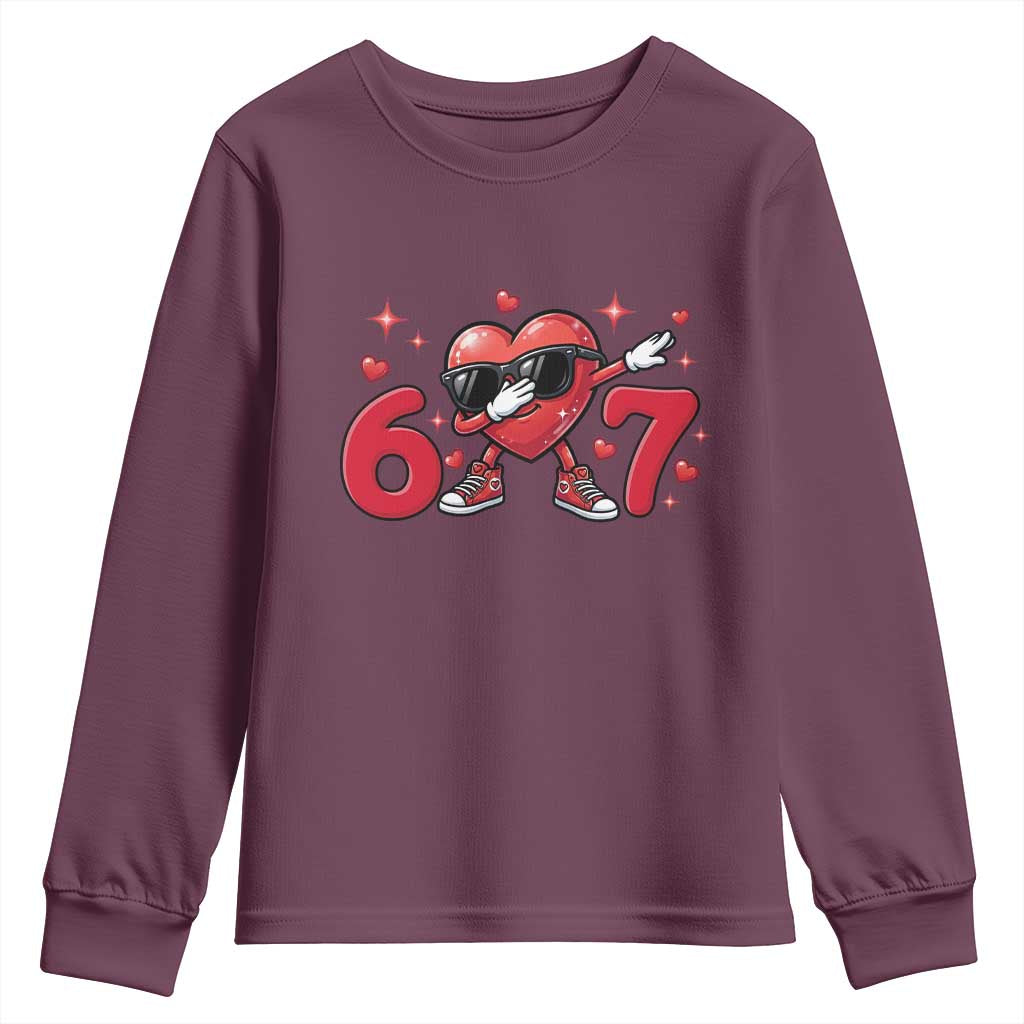 Funny Six Seven 67 Valentines Dabbing Heart Youth Sweatshirt TS11 Maroon Print Your Wear