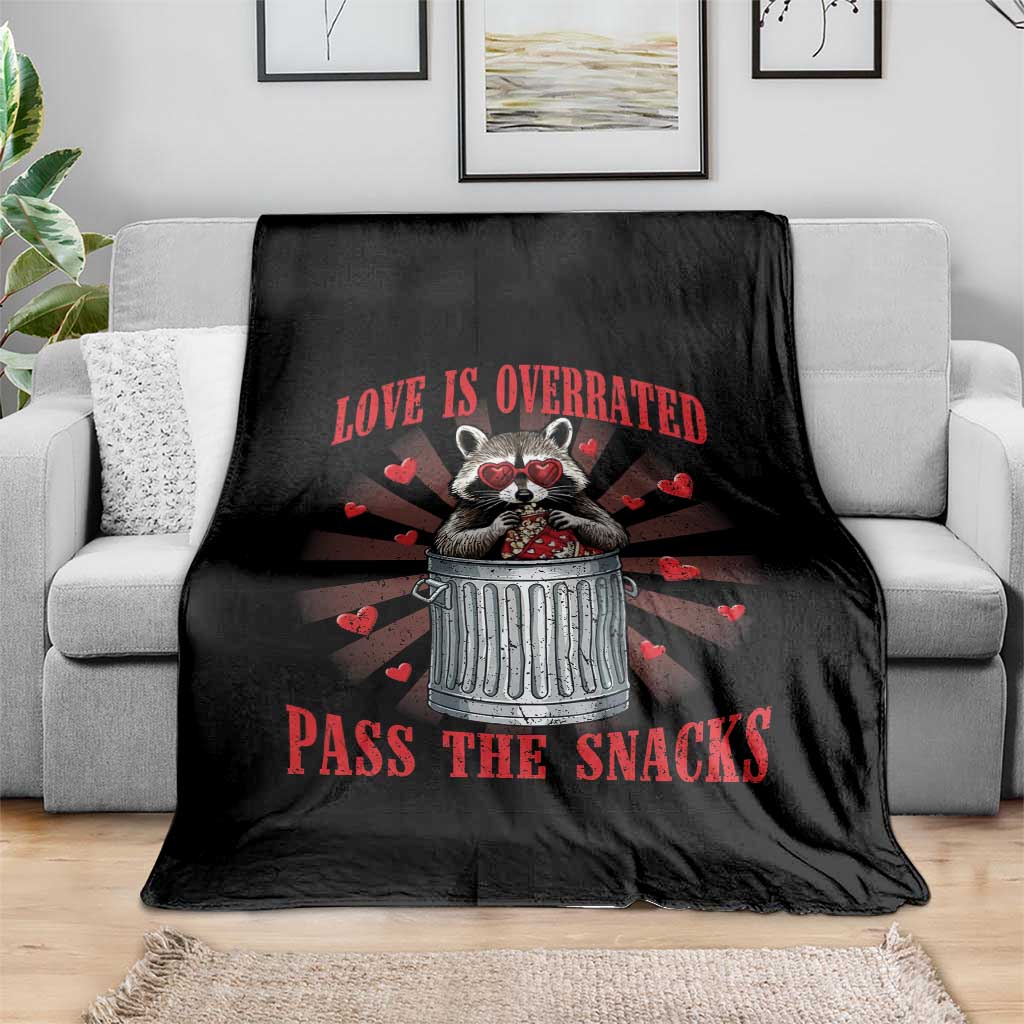 Funny Raccoon Valentine Throw Blanket Love Is Overrated Pass The Snacks TS11 Print Your Wear
