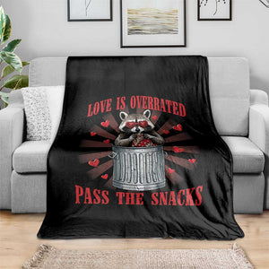 Funny Raccoon Valentine Throw Blanket Love Is Overrated Pass The Snacks TS11 Print Your Wear