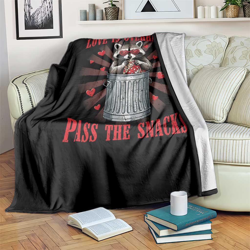 Funny Raccoon Valentine Throw Blanket Love Is Overrated Pass The Snacks TS11 Print Your Wear