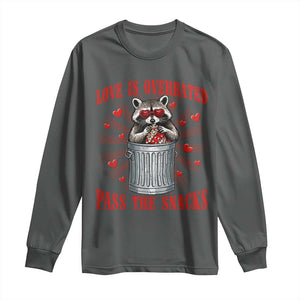 Funny Raccoon Valentine Long Sleeve Shirt Love Is Overrated Pass The Snacks TS11 Dark Heather Print Your Wear