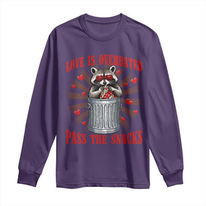 Funny Raccoon Valentine Long Sleeve Shirt Love Is Overrated Pass The Snacks TS11 Purple Print Your Wear