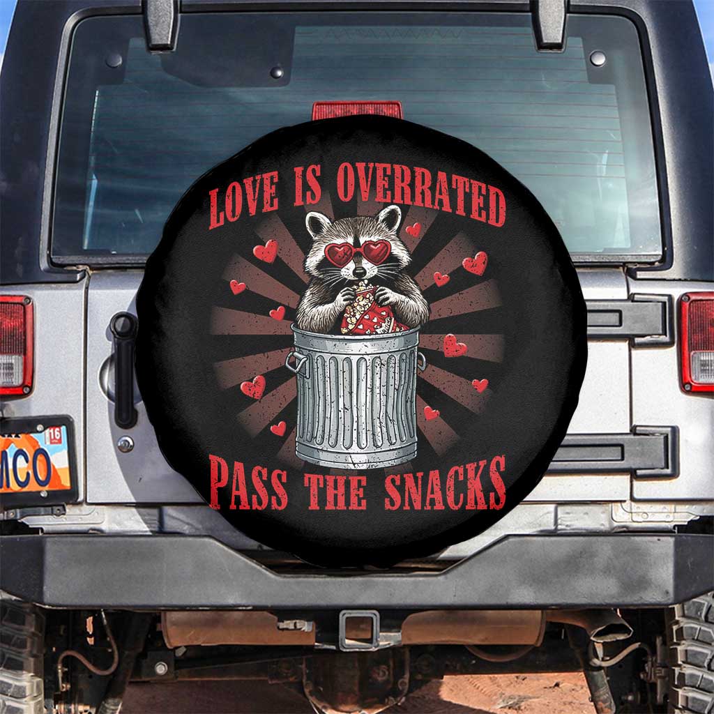 Funny Raccoon Valentine Spare Tire Cover Love Is Overrated Pass The Snacks TS11 No hole Black Print Your Wear