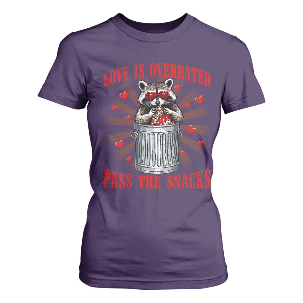 Funny Raccoon Valentine T Shirt For Women Love Is Overrated Pass The Snacks TS11 Purple Print Your Wear