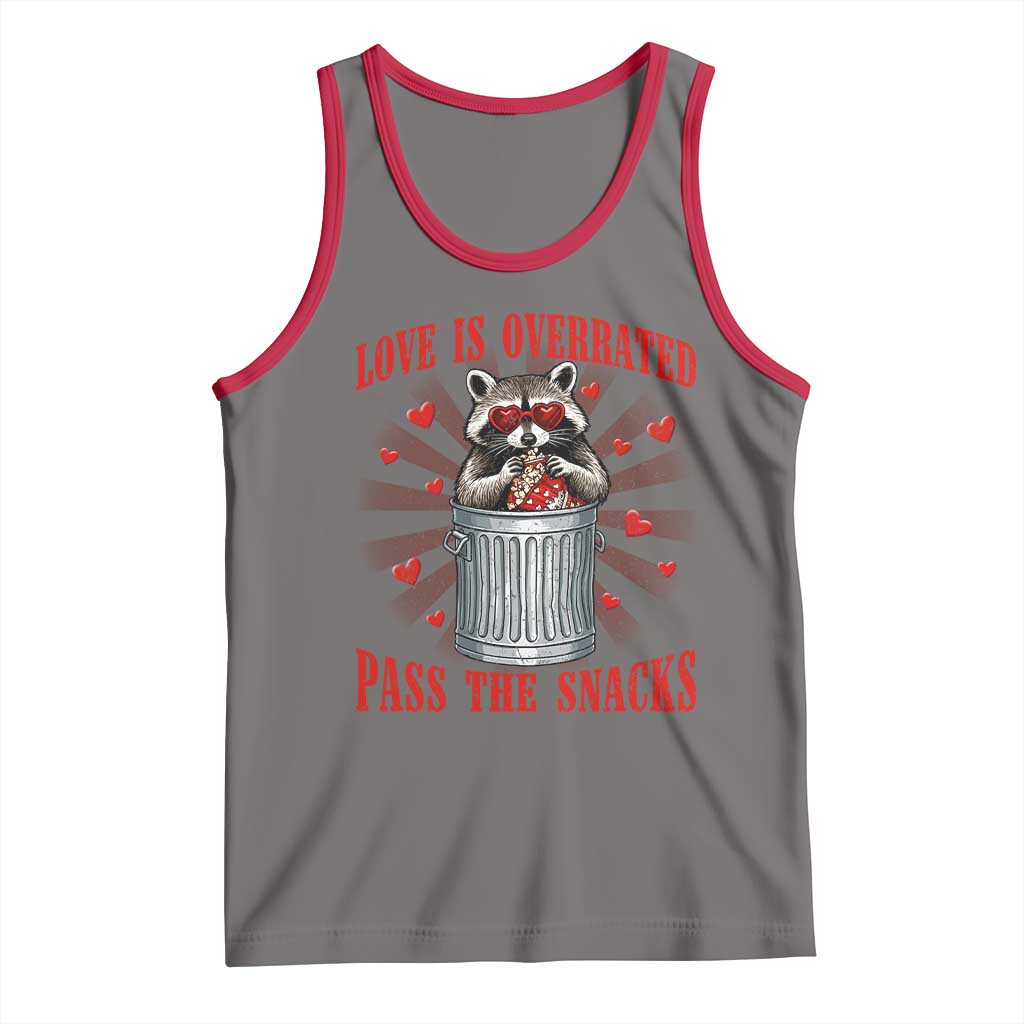 Funny Raccoon Valentine Tank Top Love Is Overrated Pass The Snacks TS11 Deep Heather Red Print Your Wear