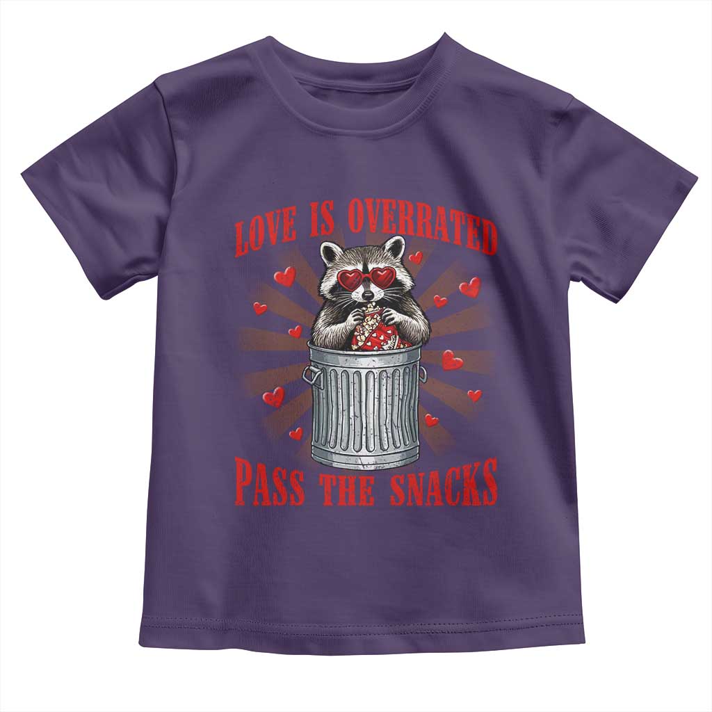 Funny Raccoon Valentine Toddler T Shirt Love Is Overrated Pass The Snacks TS11 Purple Print Your Wear