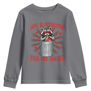 Funny Raccoon Valentine Youth Sweatshirt Love Is Overrated Pass The Snacks TS11 Charcoal Print Your Wear