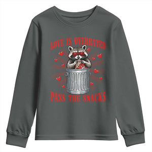 Funny Raccoon Valentine Youth Sweatshirt Love Is Overrated Pass The Snacks TS11 Dark Heather Print Your Wear