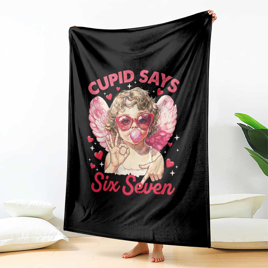 Funny 67 Valentines Day Throw Blanket Cupid Say Six Seven 67 Meme TS11 Print Your Wear