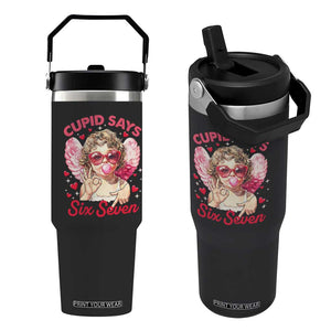 Funny 67 Valentines Day Flip Straw Tumbler Cupid Say Six Seven 67 Meme TS11 One Size: 30 oz Black Print Your Wear