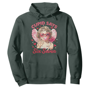 Funny 67 Valentines Day Hoodie Cupid Say Six Seven 67 Meme TS11 Dark Forest Green Print Your Wear