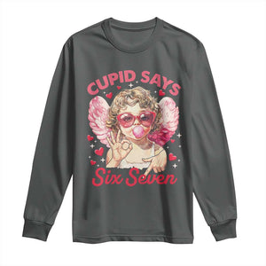 Funny 67 Valentines Day Long Sleeve Shirt Cupid Say Six Seven 67 Meme TS11 Dark Heather Print Your Wear