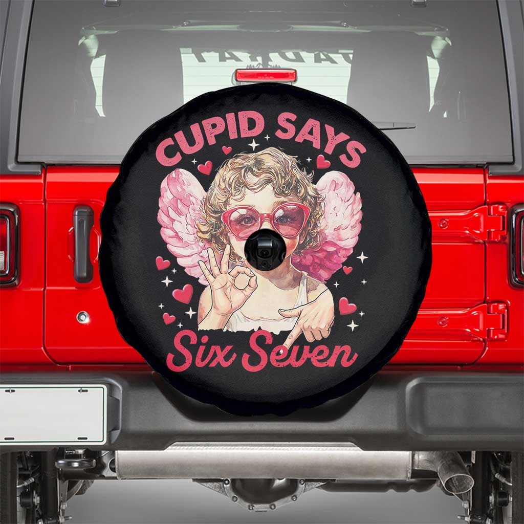 Funny 67 Valentines Day Spare Tire Cover Cupid Say Six Seven 67 Meme TS11 Black Print Your Wear