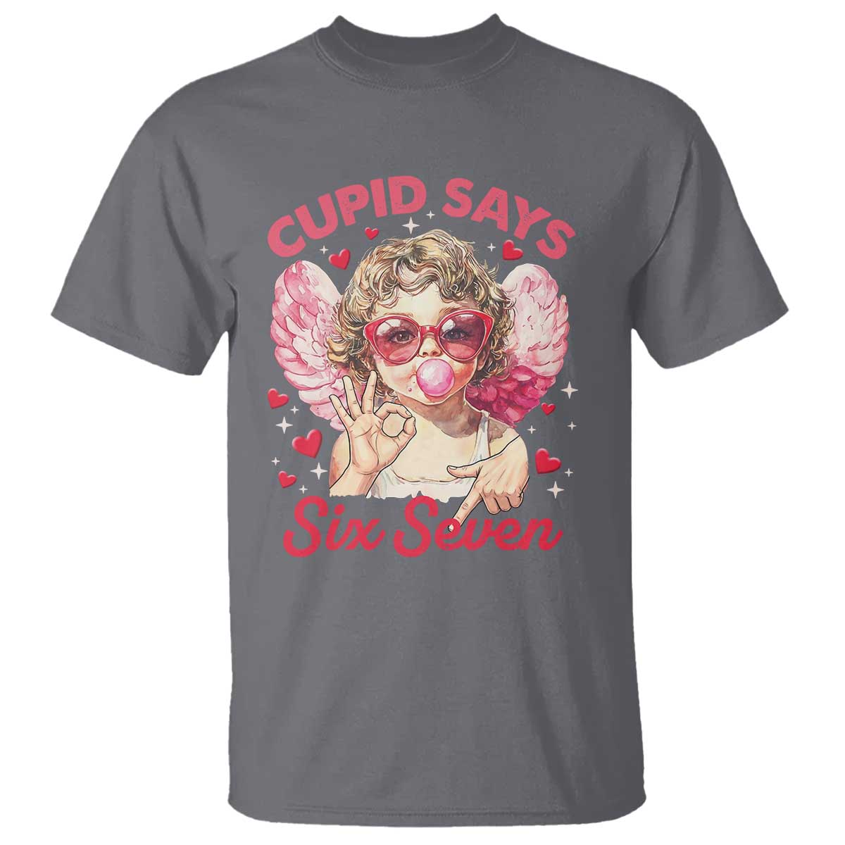 Funny 67 Valentines Day T Shirt Cupid Say Six Seven 67 Meme TS11 Charcoal Print Your Wear
