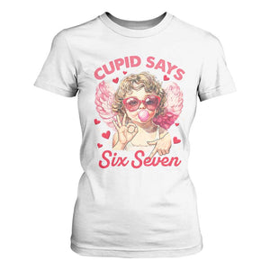 Funny 67 Valentines Day T Shirt For Women Cupid Say Six Seven 67 Meme TS11 White Print Your Wear