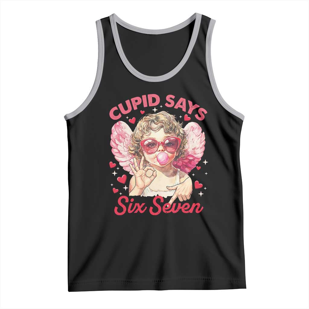 Funny 67 Valentines Day Tank Top Cupid Say Six Seven 67 Meme TS11 Black Athletic Heather Print Your Wear
