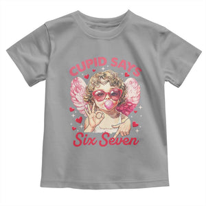 Funny 67 Valentines Day Toddler T Shirt Cupid Say Six Seven 67 Meme TS11 Sport Gray Print Your Wear